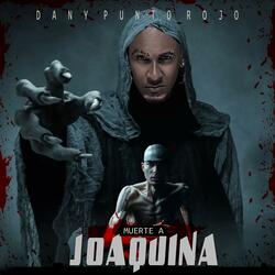 Muerte a Joaquina