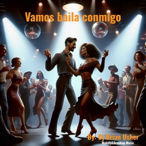 Vamos Baila Conmigo