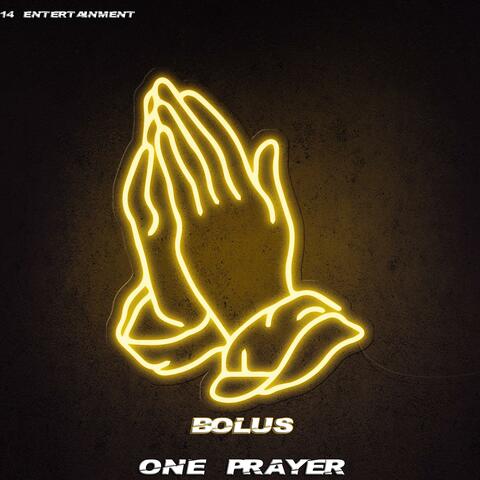 Bolus-One Prayer