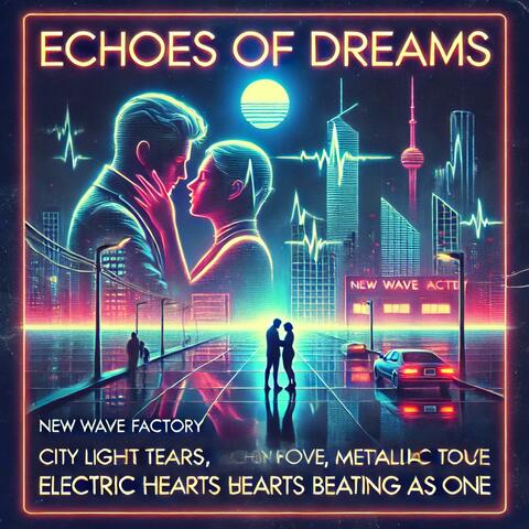 Echoes of Dreams