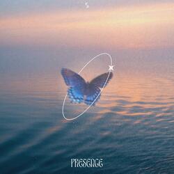 Presence