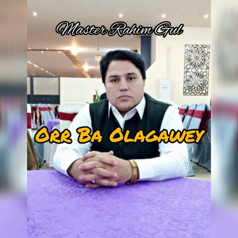 Orr Ba Olagawey