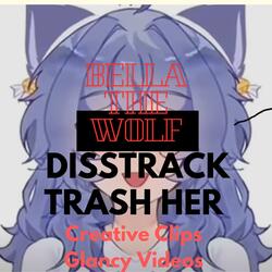 TRASH HER (feat. Creative Clips)