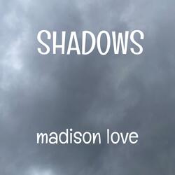 Shadows
