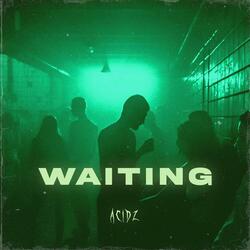 Waiting