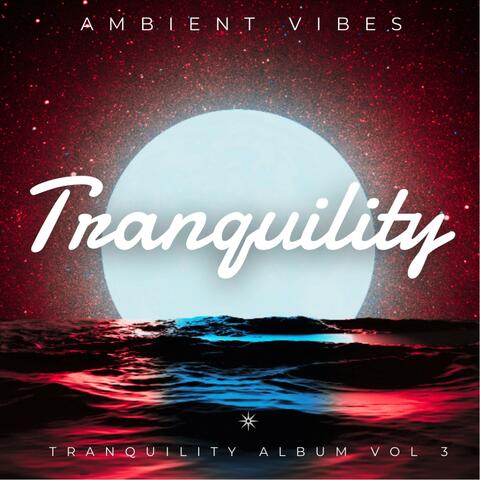 Tranquility Album lofi Mix, Volume 3