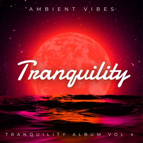 Tranquility Album lofi Mix, Volume 4