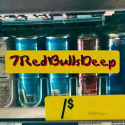 7RedBullsDeep