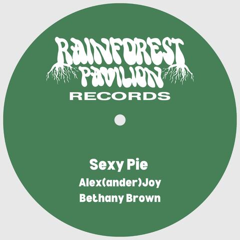 Sexy Pie (feat. Bethany Brown)