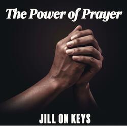 The Power of Prayer