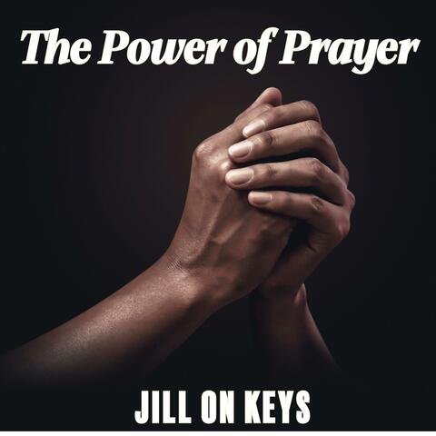 The Power of Prayer