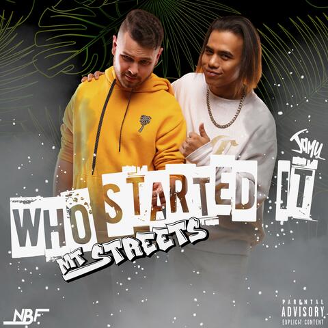 Who Started It (feat. Jamu)