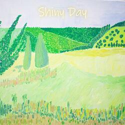 Shiny Day