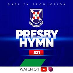 Presby Hymn 521 (Worship song)