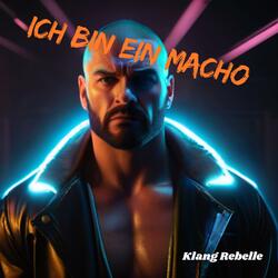 Ich bin ein Macho