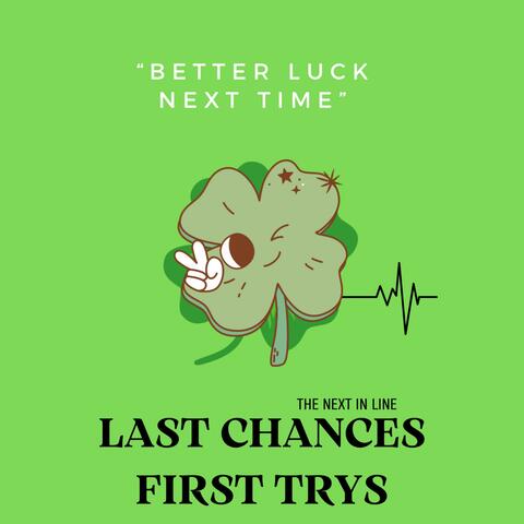 Better Luck Next Time