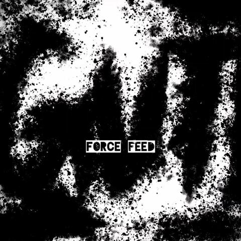 Force Feed