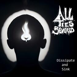 Dissipate and Sink