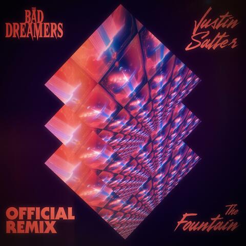 The Fountain (The Bad Dreamers Remix)