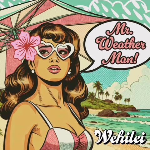 Mr. Weatherman