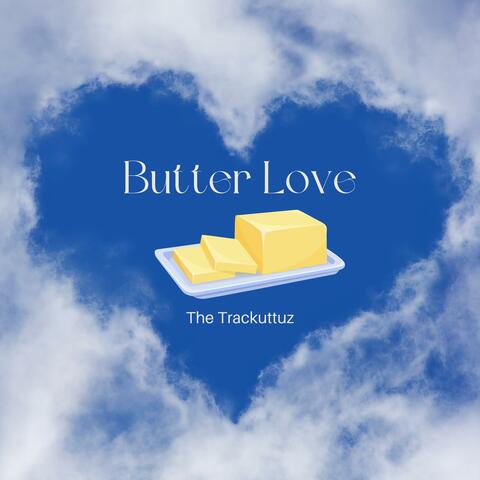 Butter Love