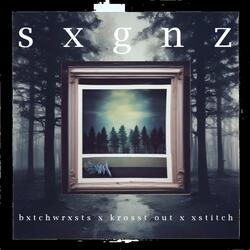 SXGNZ (feat. Krosst Out & Xstitch)