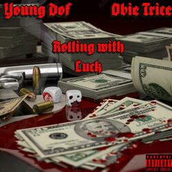 Rolling With Luck (feat. Obie Trice)