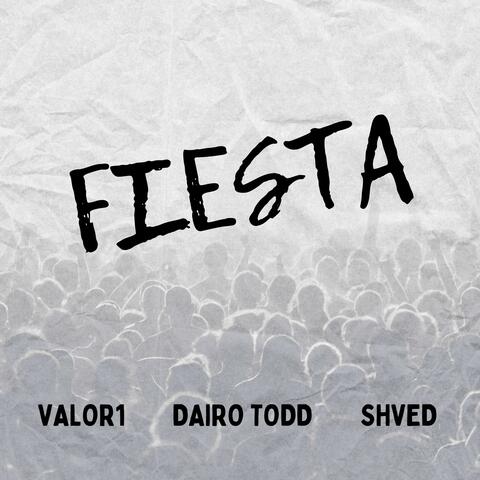 FIESTA (feat. Dairo Todd & Ssghemb)