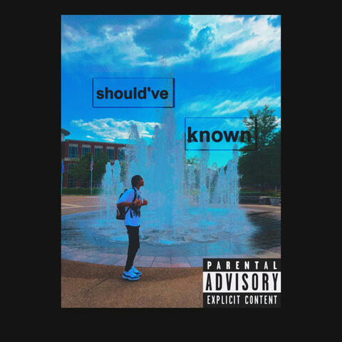 shouldaknown
