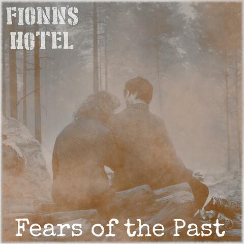 Fears of the Past