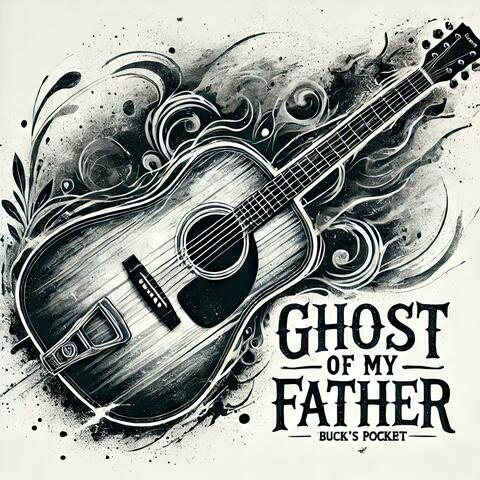 Ghost of My Father