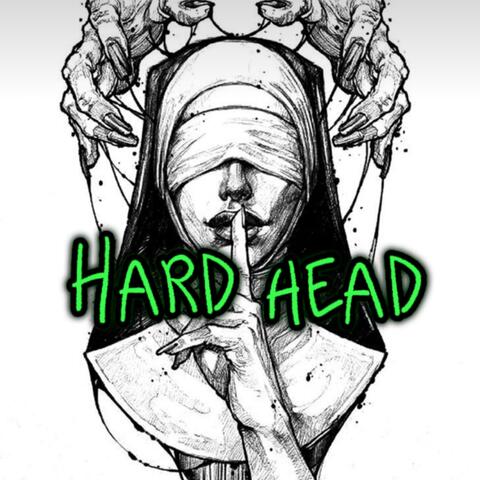 HARD HEAD