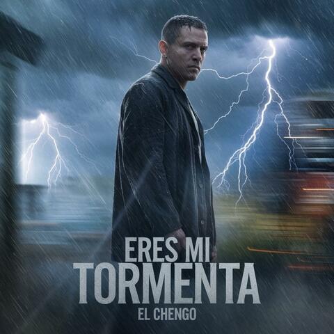 Eres Mi Tormenta