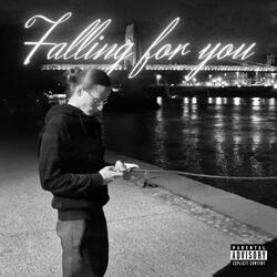Falling for you