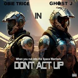 Dont Act Up (feat. Obie Trice)