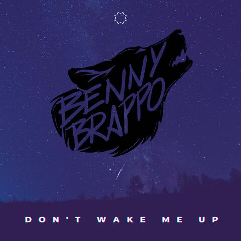 Don't Wake Me Up