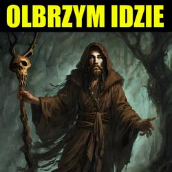 OLBRZYM IDZIE