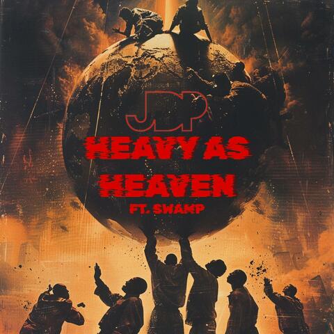 Heavy As Heaven (feat. Swamp)