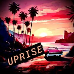 UPRISE