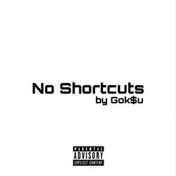 No Shortcuts