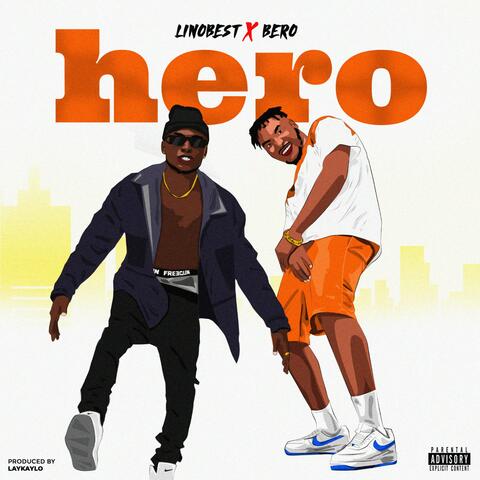 Hero (feat. Bero Wonder)