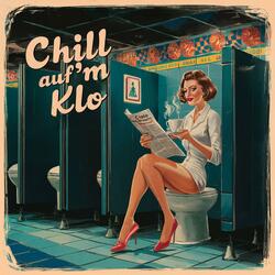 Chill auf'm Klo