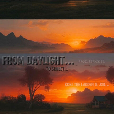 From Daylight to Sunset (feat. Js9)