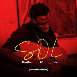 S.O.L (Situation Of Life)