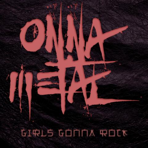 Onna Metal (Girls Gonna Rock)