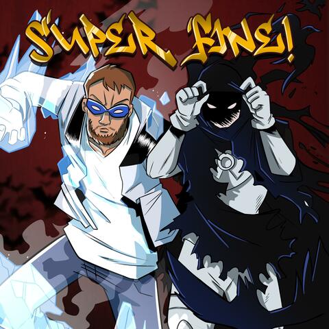 SUPER FINE! (feat. killJayce)