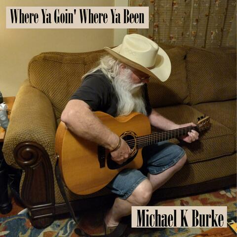 Where Ya Goin' Where Ya Been