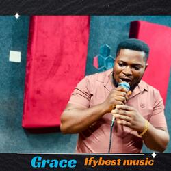 Grace (feat. Ifybest)