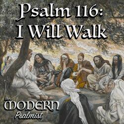 Psalm 116: I Will Walk (24th OT B) (feat. Rebecca De La Torre)