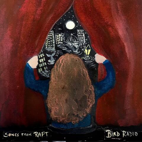 Songs from Raft